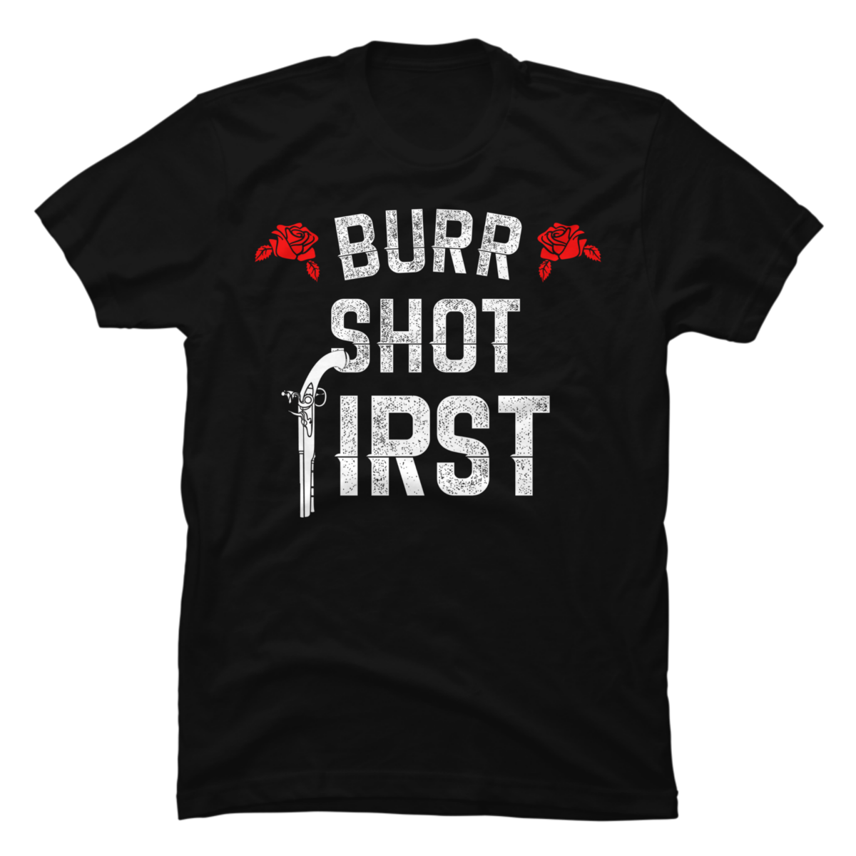 burr shot first tshirt